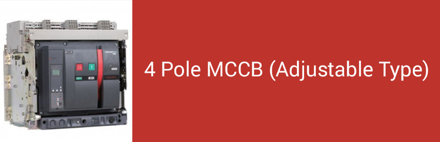 4 Pole MCCB (Fixed Type)