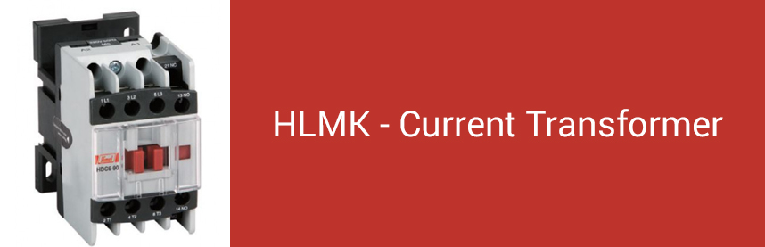 HLMK - Current Transformer